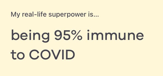 my real life superpower is