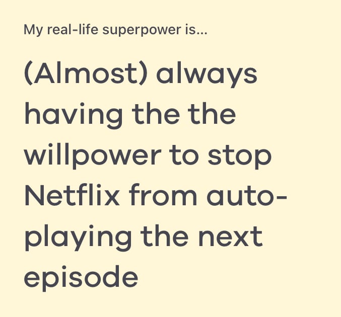 my real life superpower is