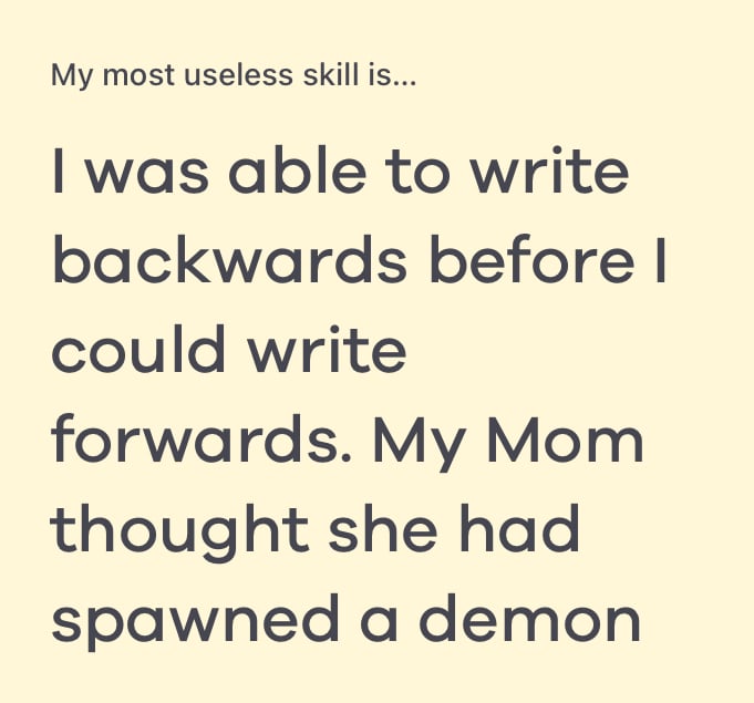 my most useless skill is bumble