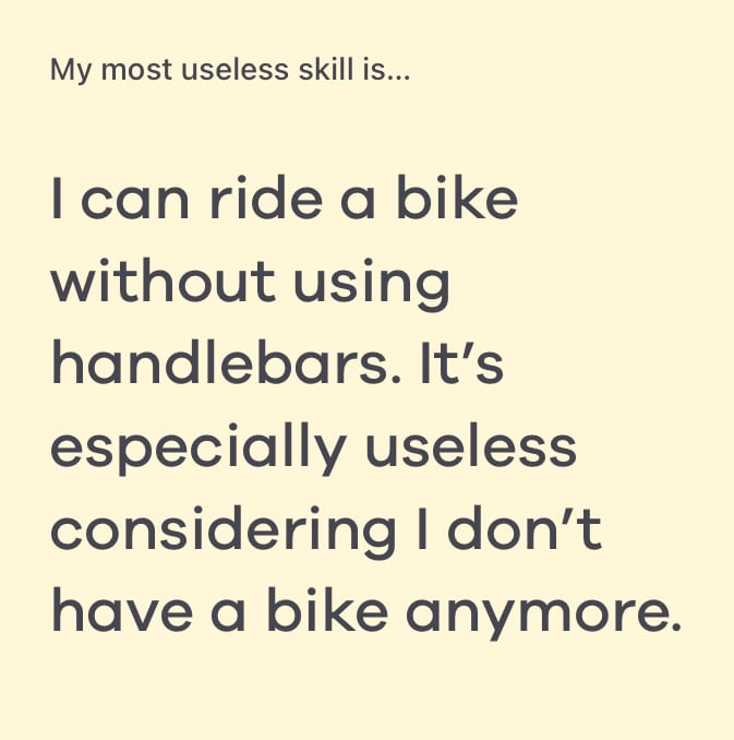 my most useless skill is bumble