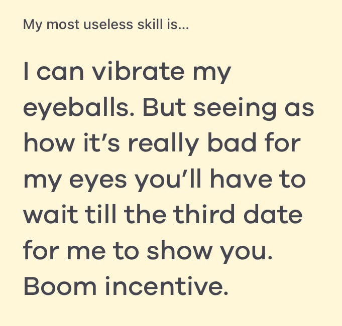 my most useless skill is bumble