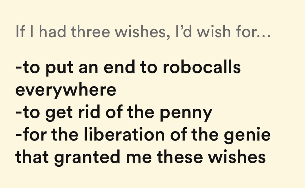 if i had three wishes i'd wish for