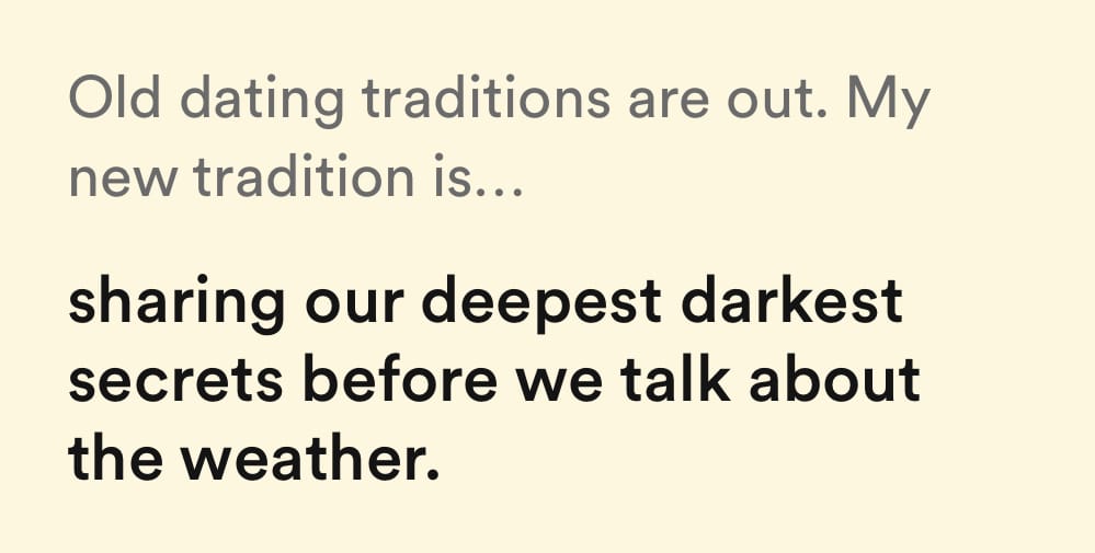 Old Dating Traditions Are Out. My New Tradition is...
