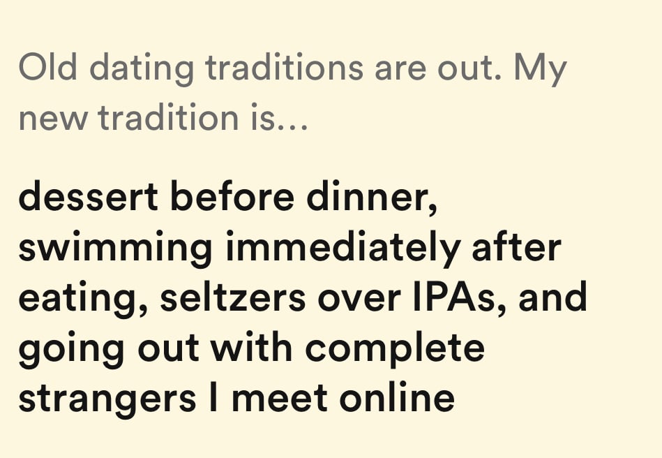 Old Dating Traditions Are Out. My New Tradition is...