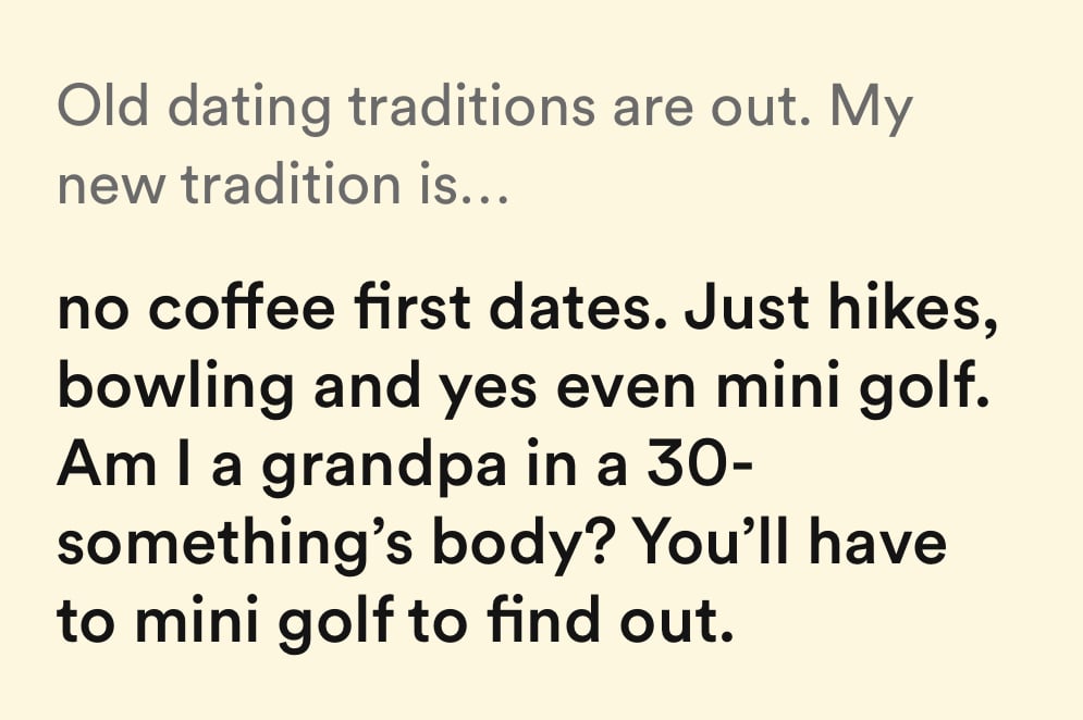 Old Dating Traditions Are Out. My New Tradition is...