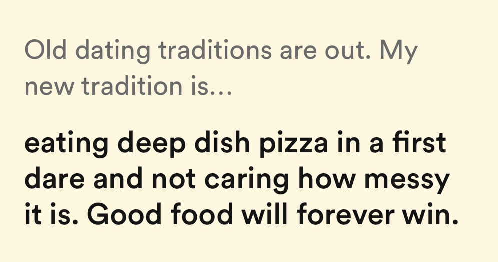 Old Dating Traditions Are Out. My New Tradition is...