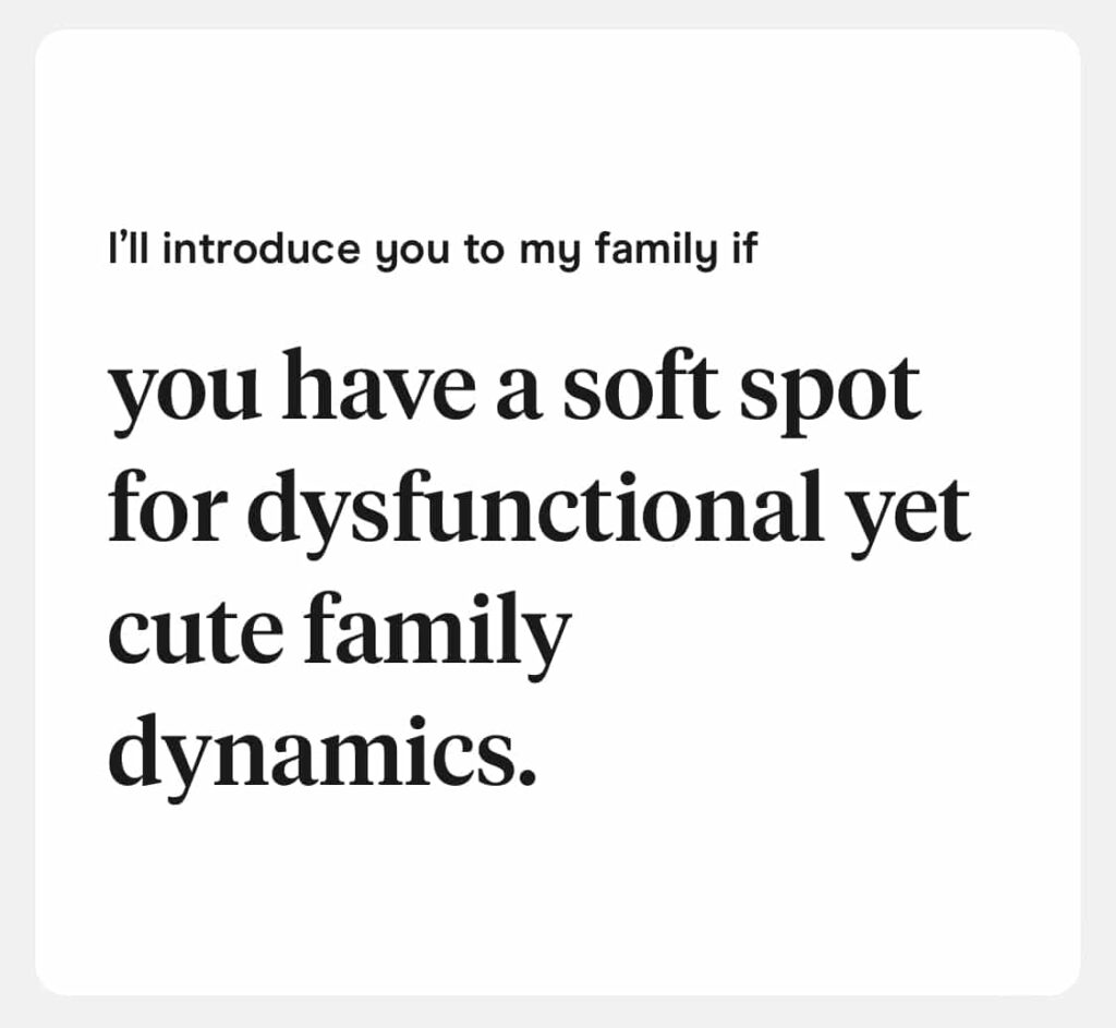 I’ll introduce you to my family if