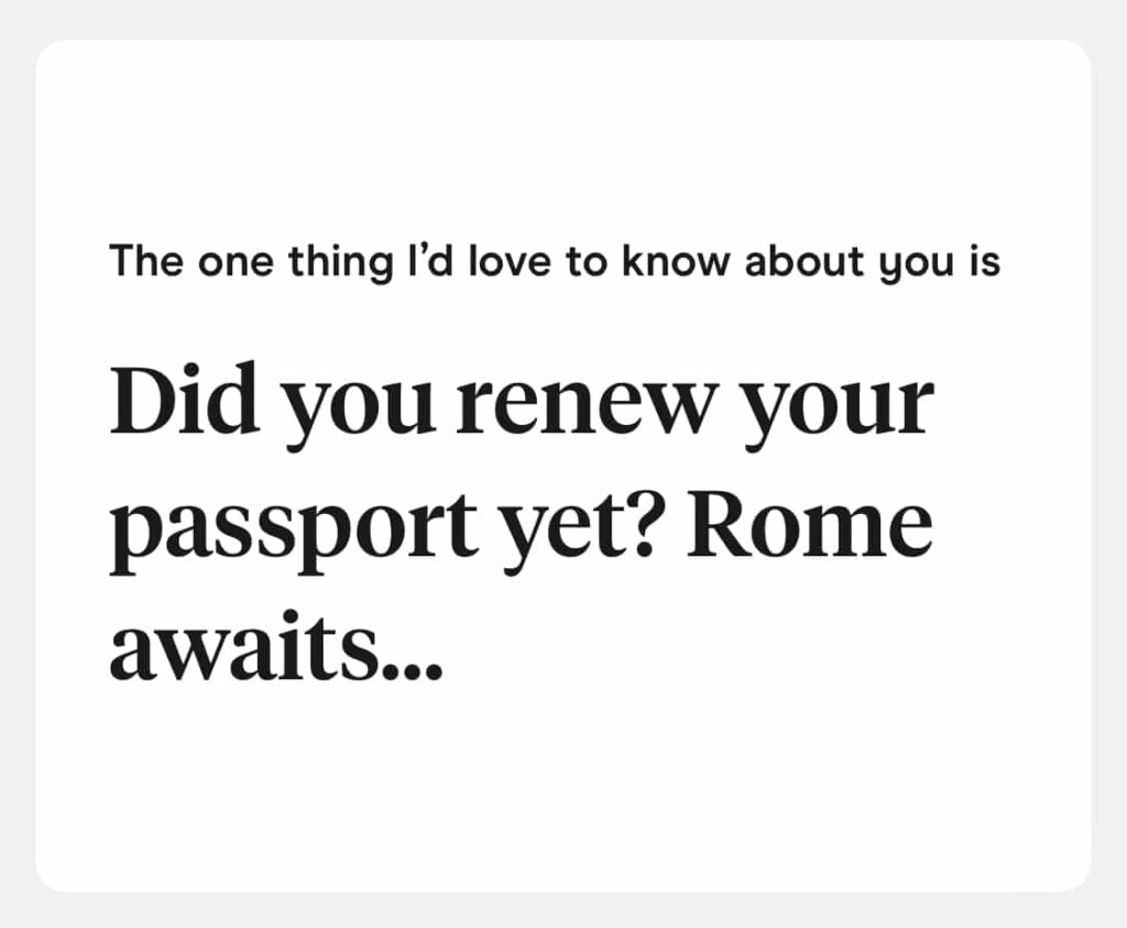 the one thing I'd love to know about you is