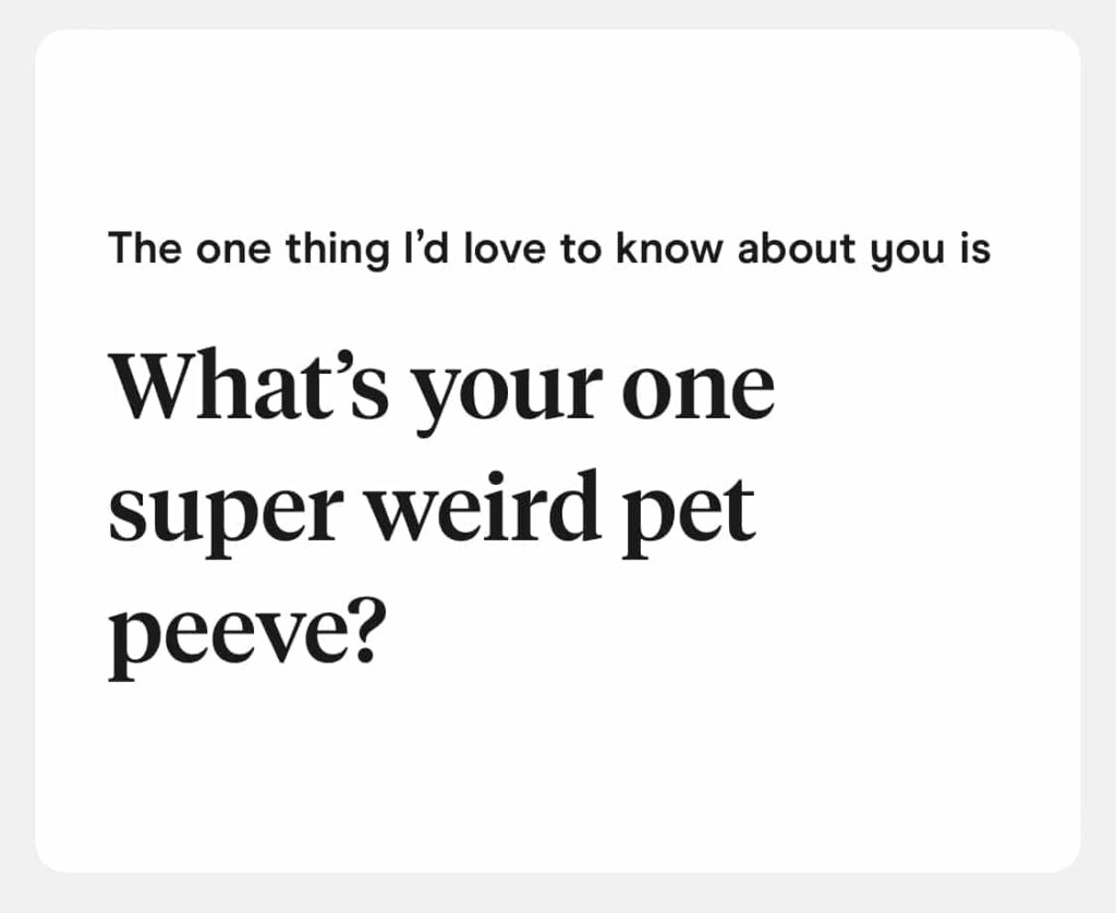 the one thing I'd love to know about you is