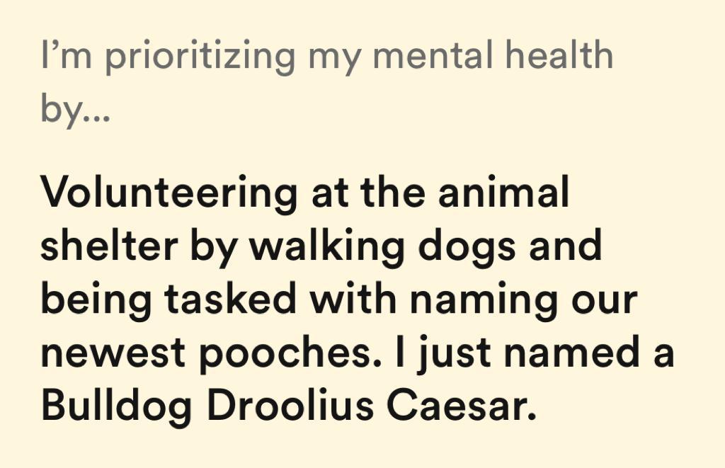 I'm prioritizing my mental health by bumble prompt