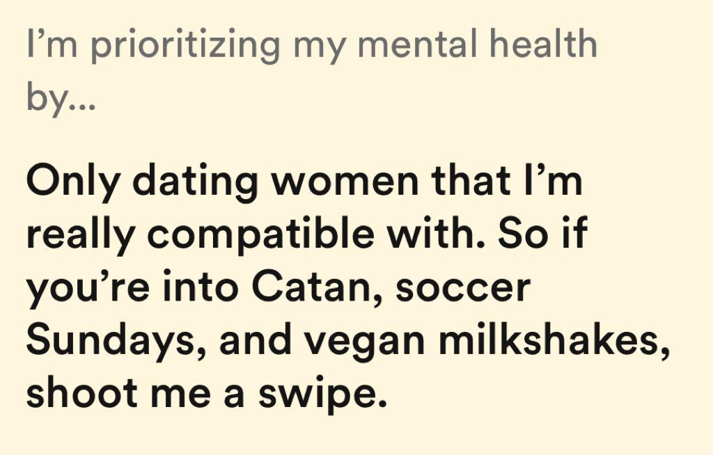 I'm prioritizing my mental health by bumble prompt